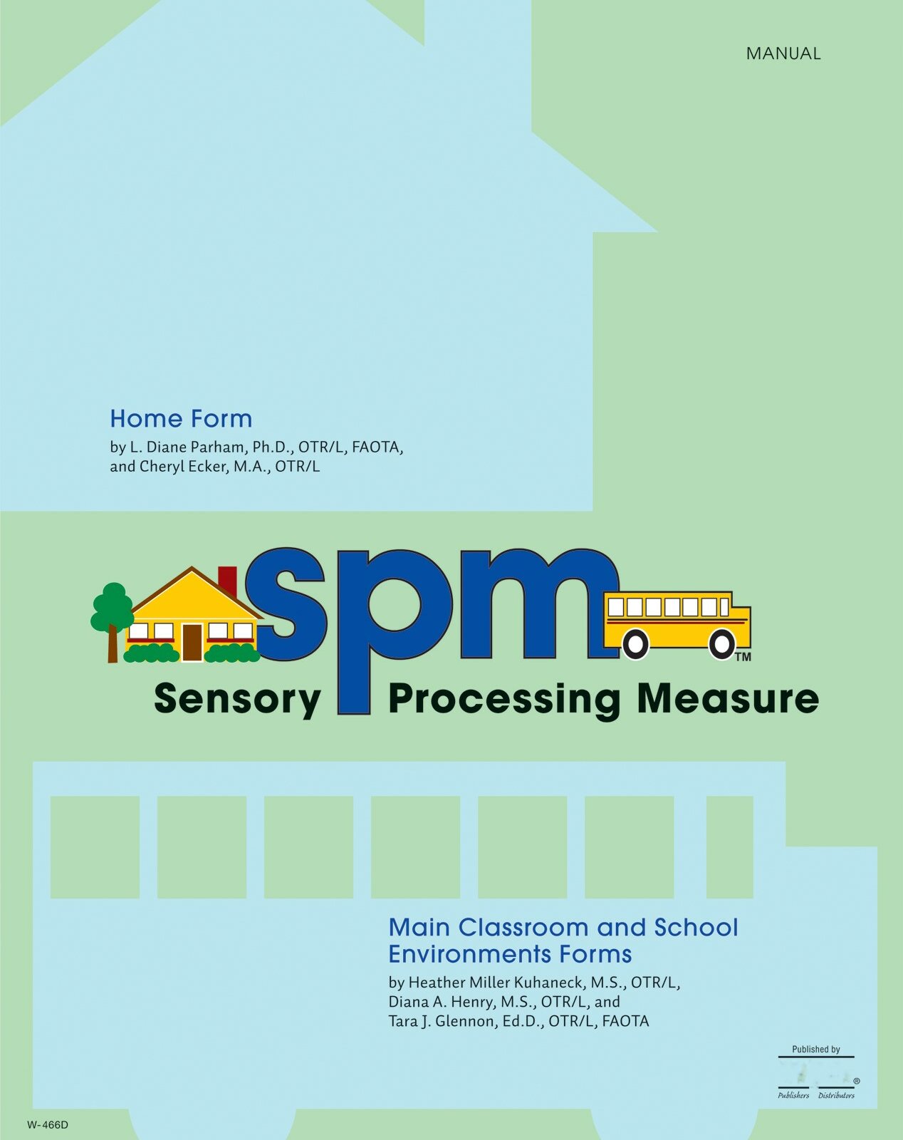 Sensory Processing Measure (SPM)